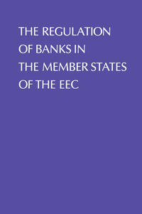 Vorderes Coverbild Regulation of Banks in the Member States of the EEC