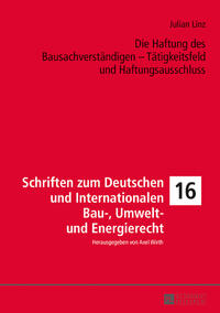 Vorderes Coverbild Die Haftung des Bausachverständigen – Tätigkeitsfeld und Haftungsausschluss