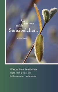 Vorderes Coverbild Sie nannten mich Sensibelchen