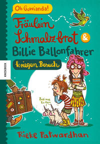 Vorderes Coverbild Fräulein Schmalzbrot und Billie Ballonfahrer kriegen Besuch