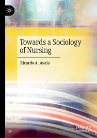 Vorderes Coverbild Towards a Sociology of Nursing