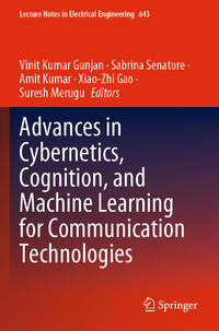 Vorderes Coverbild Advances in Cybernetics, Cognition, and Machine Learning for Communication Technologies