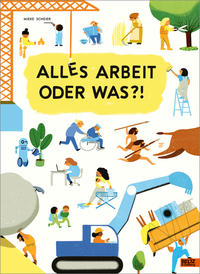 Vorderes Coverbild Alles Arbeit oder was?!