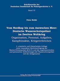 Vorderes Coverbild Vom Nordkap bis zum Asowschen Meer: Deutsche Wasserschutzpolizei im Zweiten Weltkrieg