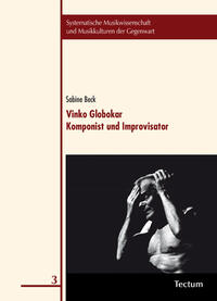 Vorderes Coverbild Vinko Globokar. Komponist und Improvisator