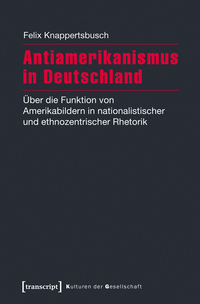 Vorderes Coverbild Antiamerikanismus in Deutschland