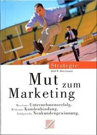 Vorderes Coverbild Mut zum Marketing