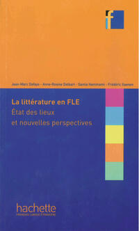 Vorderes Coverbild La littérature en FLE : État des lieux et nouvelles perspectives