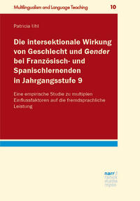 Vorderes Coverbild Die intersektionale Wirkung von Geschlecht und Gender bei Französisch- und Spanischlernenden in Jahrgangsstufe 9