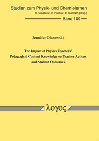 Vorderes Coverbild The Impact of Physics Teachers' Pedagogical Content Knowledge on Teacher Actions and Student Outcomes