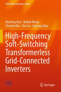 Vorderes Coverbild High-Frequency Soft-Switching Transformerless Grid-Connected Inverters