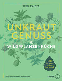 Vorderes Coverbild Unkrautgenuss & Wildpflanzenküche