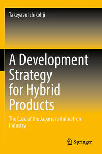 Vorderes Coverbild A Development Strategy for Hybrid Products