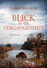 Vorderes Coverbild Blick in die Vergangenheit
