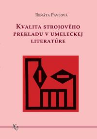 Vorderes Coverbild Kvalita strojového prekladu v umeleckej literatúre