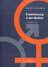 Vorderes Coverbild Feminisierung in der Medizin