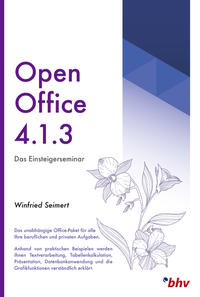 Vorderes Coverbild OpenOffice 4.1.3 - Das Einsteigerseminar