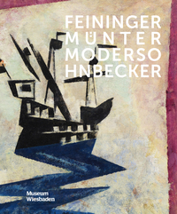 Vorderes Coverbild Feininger, Münter, Modersohn-Becker