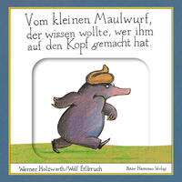 Vorderes Coverbild Vom kleinen Maulwurf, der wissen wollte, wer ihm auf den Kopf gemacht hat