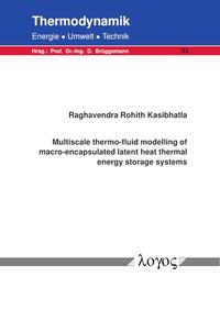 Vorderes Coverbild Multiscale thermo-fluid modelling of macro-encapsulated latent heat thermal energy storage systems