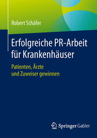 Vorderes Coverbild Erfolgreiche PR-Arbeit für Krankenhäuser