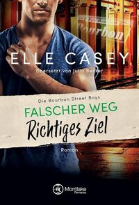 Vorderes Coverbild Falscher Weg, richtiges Ziel