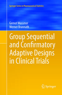 Vorderes Coverbild Group Sequential and Confirmatory Adaptive Designs in Clinical Trials