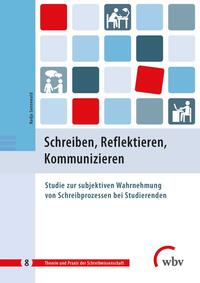Vorderes Coverbild Schreiben, Reflektieren, Kommunizieren