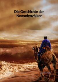Vorderes Coverbild Die Geschichte der Nomadenvölker