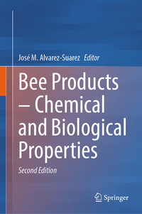Vorderes Coverbild Bee Products – Chemical and Biological Properties