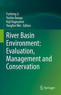 Vorderes Coverbild River Basin Environment: Evaluation, Management and Conservation