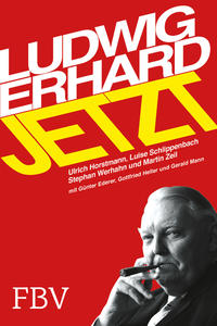 Vorderes Coverbild Ludwig Erhard jetzt