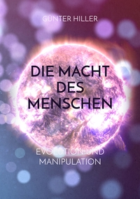 Vorderes Coverbild Die Macht des Menschen