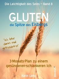 Vorderes Coverbild GLUTEN - die Spitze des Eisbergs