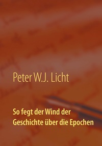 Vorderes Coverbild So fegt der Wind der Geschichte über die Epochen