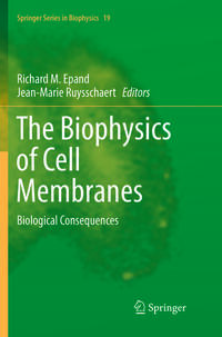 Vorderes Coverbild The Biophysics of Cell Membranes