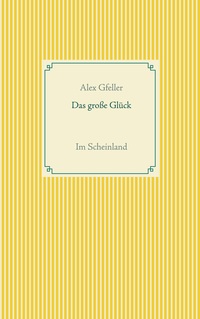 Vorderes Coverbild Das große Glück