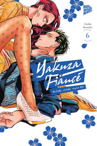Vorderes Coverbild Yakuza Fiancé – Verliebt, verlobt, verpiss dich 6
