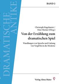 Vorderes Coverbild Von der Erzählung zum dramatischen Spiel