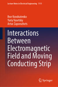 Vorderes Coverbild Interactions Between Electromagnetic Field and Moving Conducting Strip