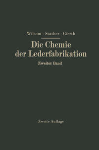 Vorderes Coverbild Die Chemie der Lederfabrikation