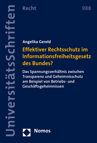 Vorderes Coverbild Effektiver Rechtsschutz im Informationsfreiheitsgesetz des Bundes?