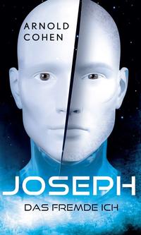 Vorderes Coverbild Joseph - Das fremde Ich