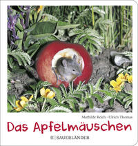 Vorderes Coverbild Das Apfelmäuschen (Pappbilderbuch)