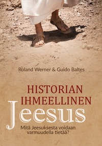 Vorderes Coverbild Historian ihmeellinen Jeesus