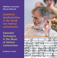 Vorderes Coverbild Erweiterte Spieltechniken in der Musik von Helmut Lachenmann Extended Techniques in the Music of Helmut Lachenmann