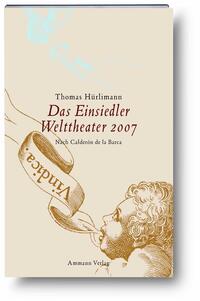 Vorderes Coverbild Das Einsiedler Welttheater 2007