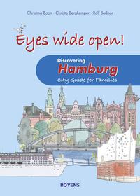 Vorderes Coverbild Eyes wide open! Discovering Hamburg