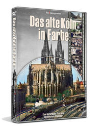 Vorderes Coverbild Das alte Köln in Farbe