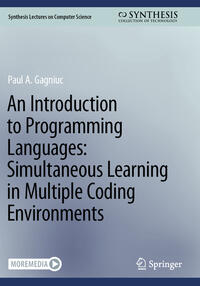 Vorderes Coverbild An Introduction to Programming Languages: Simultaneous Learning in Multiple Coding Environments